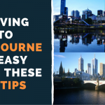 Moving to Melbourne is easy with these 15 tips