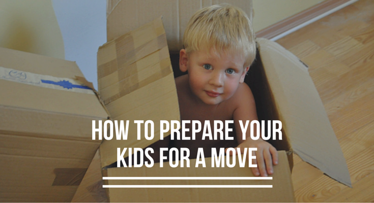 How to Prepare Your Kids for a Move