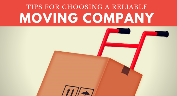 Tips for Choosing A Reliable Moving Company