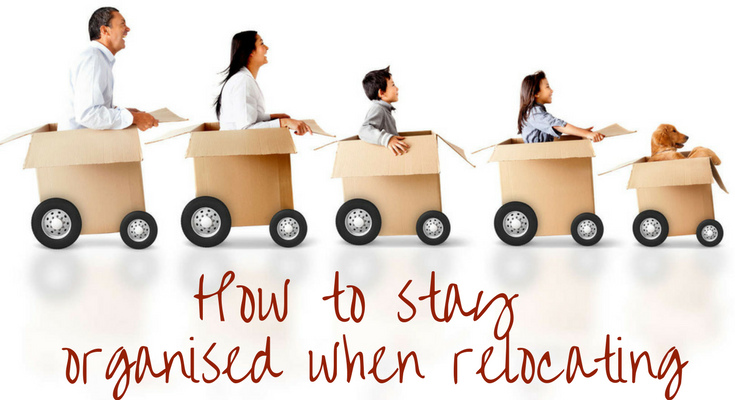 How to stay organised when relocating